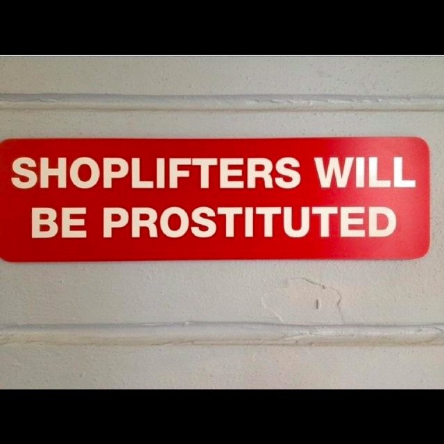 #warning #shoplifters #signs #habal